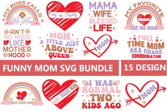 Funny Mom Quotes Svg Bundle: A Designer's Take