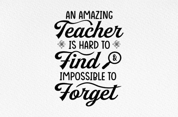 Review: An Amazing Teacher is Hard to Find SVG for Embroidery