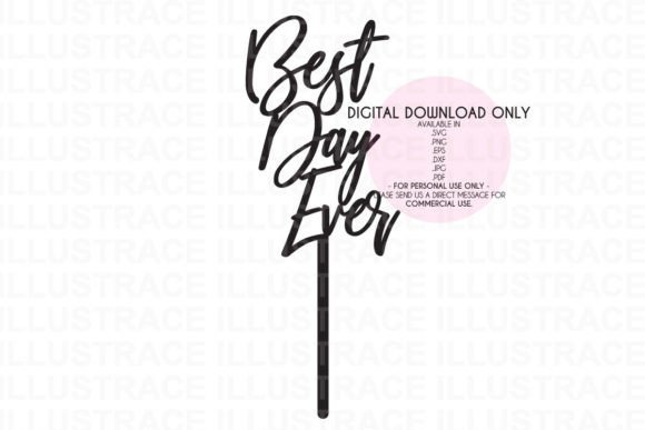 Review: Best Day Ever SVG Cake Topper for Embroidery