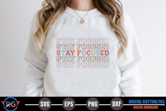 Review: Stay Focused Retro Motivational SVG for Embroidery