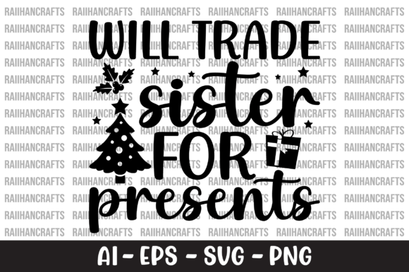Review: Will Trade Sister for Presents SVG