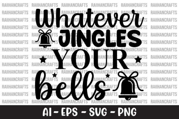 Whatever Jingles Your Bells Design SVG: A Designer's Review