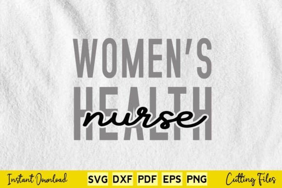 Women's Health Nurse Nursing SVG: A Designer's Review